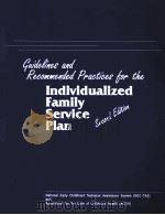 GUIDELINES AND RECOMMENDED PRACTICES FOR THE INDIVIDUALIZED FAMILY SERVICE PLAN SECOND EDITION（1995 PDF版）