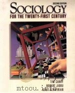 SOCIOLOGY FOR THE TWENTY-FIRST CENTURY SECOND EDITION（1999 PDF版）