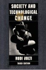 SOCIETY AND TECHNOLOGICAL CHANGE THIRD EDITION   1995  PDF电子版封面  0312096429   