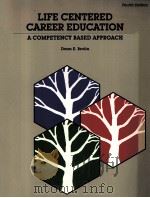 LIFE CENTERED CAREER EDUCATION:A COMPETENCY BASED APPROACH（1993 PDF版）