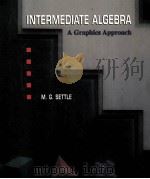 INTERMEDIATE ALGEBRA:A GRAPHICS APPROACH   1994  PDF电子版封面  0314028420  M.G.SETTLE 