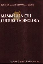 MAMMALIAN CELL CULTURE TECHNOLOGY（1985 PDF版）