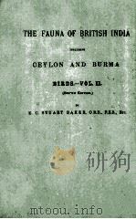 THE FAUNA OF BRITISH INDIA INCLUDING CEYLON AND BURMA BIRDS. VOL.II. SECOND EDITION（1924 PDF版）