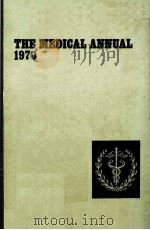 THE MEDICAL ANNUAL A YEAR BOOK OF TREATMENT WITH A PRACTITIONERS' INDEX EIGHTY-EIGHTH YEAR 1970（1970 PDF版）