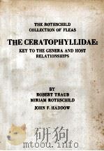 THE ROTHSCHILD COLLECTION OF FLEAS THE CERATOPHYLLIDAE:KEY TO THE GENERA AND HOST RELATIONSHIPS（1983 PDF版）