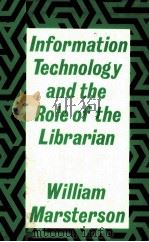 INFORMATION TECHNOLOGY AND THE ROLE OF THE LIBRARIAN（1986 PDF版）
