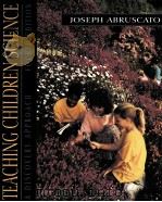 TEACHING CHILDREN SCIENCE A DISCOVERY APPROACH FOURTH EDITION   1996  PDF电子版封面  0205168078   
