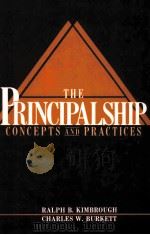 THE PRINCIPALSHIP:CONCEPTS AND PRACTICES   1990  PDF电子版封面  013700964X   