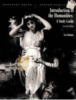 INTRODUCTION TO THE HUMANITIES:A STUDY GUIDE SECOND EDITION   1997  PDF电子版封面  0155676350  IRA HOLMES 