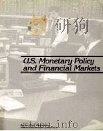 U.S. MONETARY POLICY AND FINANCIAL MARKETS（ PDF版）