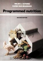 PROGRAMMED NUTRITION SECOND DEITION   1978  PDF电子版封面  0801620031   