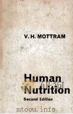 HUMAN NUTRITION   1963  PDF电子版封面    V.H.MOTTRAM 