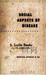 SOCIAL ASPECTS OF DISEASE（1953 PDF版）