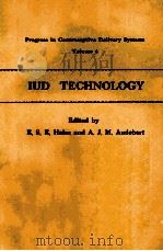 PROGRESS IN CONTRACEPTIVE DELIVERY SYSTEMS VOLUME IV IUD TECHNOLOGY（1982 PDF版）