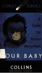 YOUR BABY A GUIDE FOR PARENTS EVERYWHERE（1956 PDF版）