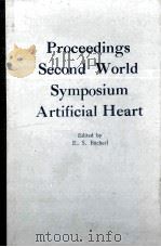PROCEEDINGS OF THE SECOND WORLD SYMPOSIUM ARTIFICIAL HEART（1986 PDF版）