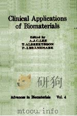 CLINICAL APPLICATIONS OF BIOMATERIALS   1982  PDF电子版封面  0471104035   