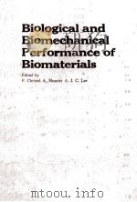 BIOLOGICAL AND BIOMECHANICAL PERFORMANCE OF BIOMATERIALS（1986 PDF版）