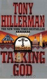 TONY HILLERMAN TALKING GOD   1989  PDF电子版封面  006109918X   