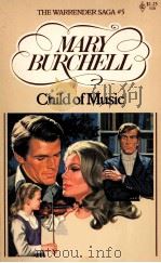 MARY BURCHELL CHILD OF MUSIC   1970  PDF电子版封面     