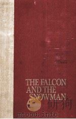 THE FALCON AND THE SNOWMAN   1979  PDF电子版封面  0671245600   