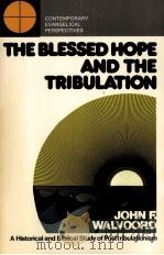 THE BLESSED HOPE AND THE TRIBULATION（1976 PDF版）