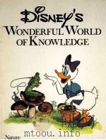 DISNEY'S WONDERFUL WORLD OF KNOWLEDGE   1971  PDF电子版封面  0717281027   