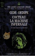 GIDE:OEDIPE COCTEAU:LA MACHINE INFERNALE   1968  PDF电子版封面     