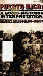 PUERTO RICO:A SOCIO-HISTORIC INTERPRETATION（1972 PDF版）