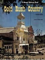 GOLD RUSH COUNTRY REVISED EDITION（1965 PDF版）