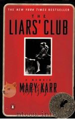 THE LIARS' CLUB   1995  PDF电子版封面  0140179836   