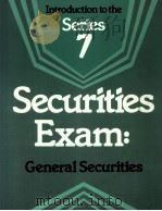 SECURITIES EXAM:GENERAL SECURITIES   1988  PDF电子版封面  088462417X   