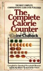 THE COMPLETE CALORIE COUNTER   1979  PDF电子版封面  044011134X  ELAINE CHABACK 