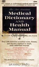 THE NEW AMERICAN MEDICAL DICTIONARY AND HEALTH MANUAL   1962  PDF电子版封面    ROBERT E.ROTHENBERG 