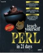 TEACH YOURSELF PERL IN 21 DAYS   1995  PDF电子版封面  0672305860   
