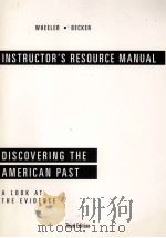 INSTRUCTOR'S RESOURCE MANUAL DISCOVERING THE AMERICAN PAST A LOOK AT THE EVIDENCE THIRD EDITION（1994 PDF版）