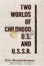 二つの世界の子どもたち   1972.03  PDF电子版封面    Bronfenbrenner 