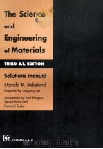 THE SCIENCE AND ENGINEERING OF MATERIALS THIRD S.I. EDITION SOLUTIONS MANUAL（1996 PDF版）