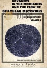 ADVANCES IN THE MECHANICS AND THE FLOW OF GRANULAR MATERIALS VOLUME I FIRST EDITION 1983（1983 PDF版）