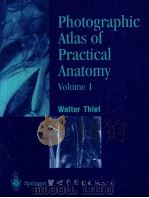 THIEL PHOTOGRAPHIC ATLAS OF PRACTICAL ANATOMY VOLUME 1（1997 PDF版）