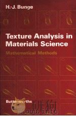 TEXTURE ANALYSIS IN MATERIALS SCIENCE:MATHEMATICAL METHODS（1982 PDF版）