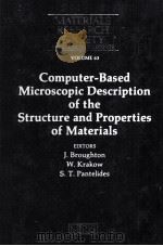 MATERIALS RESEARCH SOCIETY SYMPOSIA PROCEEDINGS VOLUME 63 COMPUTER-BASED MICROSCOPIC DESCRIPTION OF（1986 PDF版）