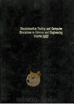 INTERNATIONAL WORKSHOP ON NONDESTRUCTIVE TESTING AND COMPUTER SIMULATIONS IN SCIENCE AND ENGINEERING（1999 PDF版）
