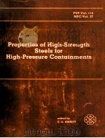 PROPERTIES OF HIGH-STRENGTH STEELS FOR HIGH-PRESSURE CONTAINMENTS PVP-VOL.114 MPC-VOL.27（1986 PDF版）