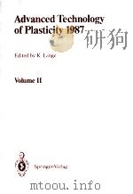 ADVANCED TECHNOLOGY OF PLASTICITY 1987 VOLUME II（1987 PDF版）