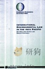 INTERNATIONAL ENVIRONMENTAL LAW IN THE ASIA PACIFIC（1998 PDF版）