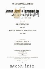 AMERICAN JOURNAL OF INTERNATIONAL LAW  AND SUPPLEMENTS VOLUMES 1 TO 14(1907-1920)   1971  PDF电子版封面    GEORGE A.FINCH 