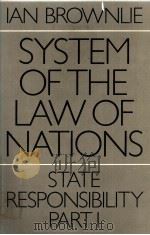 SYSTEM OF THE LAW OF NATIONS STATE RESPONSIBILITY  PART I（1983 PDF版）