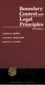 BOUNDARY CONTROL AND LEGAL PRINCIPLES  THIRD EDITION   1986  PDF电子版封面  0471083844   
