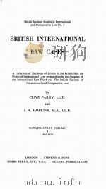 BRITISH INTERNATIONAL LAW CASES  VOLUME 9   1973  PDF电子版封面    CLIVE PARRY，LL.D. AND J.A.HOPK 